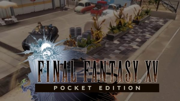 Finfal Fantasy XV: Pocket Edition