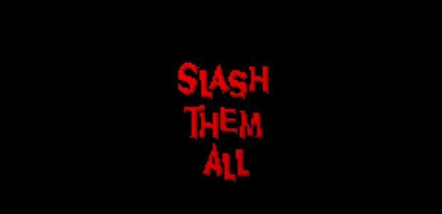 Slash Them All