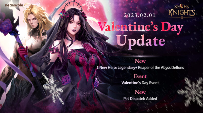 Seven Knights 2 - Valentine update