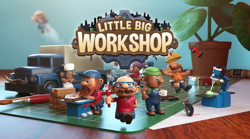 Little Big Workshop launching June 13th on mobile