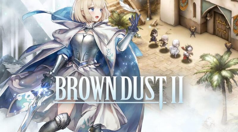 BrownDust 2 - Unveiling a New Realm of Adventure