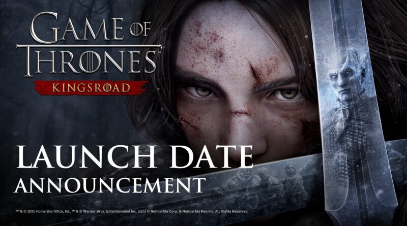 Game of Thrones: Kingsroad Launches May 21 on Mobile and PC