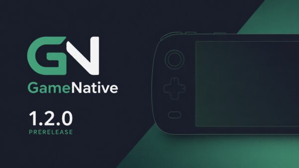 GameNative 1.2.0 Prerelease Brings Major Performance and Power Improvements