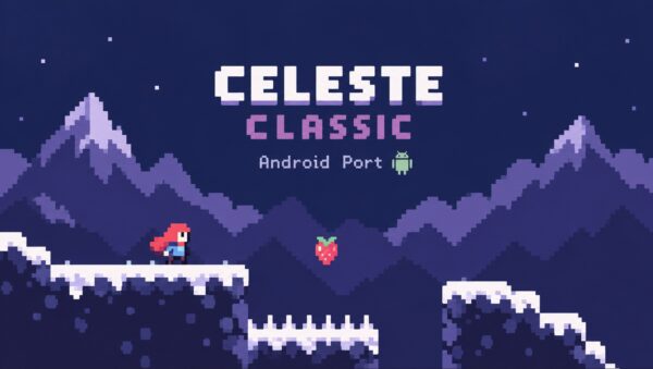 Celeste Classic gets an Android port