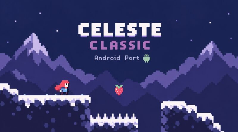 Celeste Classic gets an Android port