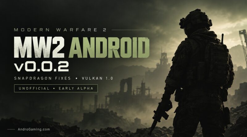 MW2 Android v0.0.2 with Snapdragon fixes