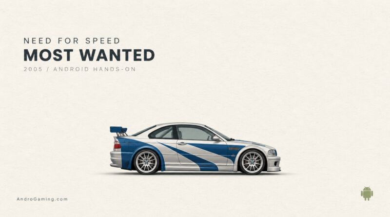 Need for Speed Most Wanted 2005 Android Port Hands-on with v0.1.8