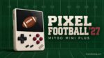 Pixel Football ’27 for Miyoo Mini Plus